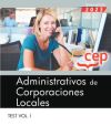 Administrativos De Corporaciones Locales. Test Vol. I