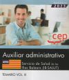 Auxiliar Administrativo. Servicio De Salud De Las Illes Balears (ib-salut). Temario Vol.iii. Oposiciones