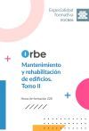 Eocb06 Mantenimiento Y Rehabilitación De Edificios (tomo Ii)