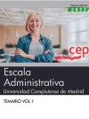 Escala Administrativa. Universidad Complutense De Madrid. Temario Vol. I