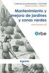 Mf0532_2 - Mantenimiento Y Mejora De Jardines Y Zonas Verdes (uf0021 - Uf0022) - Agao0208