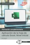 Manual. Aplicación De La Hoja De Cálculo Excel. Nivel Inicial (fcoi27). Especialidades Formativas. Especialidades Formativas