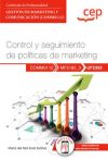 Manual. Control Y Seguimiento De Políticas De Marketing (uf2393). Certificados De Profesionalidad. Gestión De Marketing Y Comunicación (comm0112)