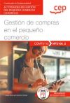 Manual. Gestión De Compras En El Pequeño Comercio (mf2106_2). Certificados De Profesionalidad. Actividades De Gestión Del Pequeño Comercio (comt0112)