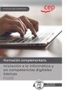 Manual. Iniciación A La Informática Y En Competencias Digitales Básicas (fcoi13). Especialidades Formativas. Especialidades Formativas