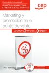 Manual. Marketing Y Promoción En El Punto De Venta (uf2394). Certificados De Profesionalidad. Gestión De Marketing Y Comunicación (comm0112)