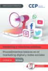 Manual. Procedimientos Básicos En El Marketing Digital Y Redes Sociales (comm45). Especialidades Formativas