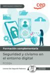 Manual. Seguridad Y Civismo En El Entorno Digital. Nivel Básico (fcoi24). Especialidades Formativas