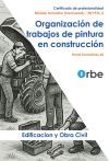 Organización De Trabajos De Pintura En Construcción (mf1935_2). Certificados De Profesionalidad. Pintura Decorativa En Construcción (eocb0110)