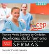 Técnico Medio Sanitario En Cuidados Auxiliares De Enfermería. Servicio Madrileño De Salud (sermas). Simulacros De Examen