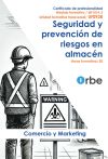 Uf0928: Seguridad Y Prevención De Riesgos En El Almacén - Mf1014_3 Coml0309