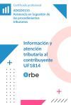 Uf1814: Informaci&oacute;n Y Atenci&oacute;n Tributaria Al Contribuyente (mf1784_3) Adgd0110