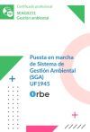 Uf1945: Puesta En Marcha De Sistema De Gesti&oacute;n Ambiental (sga) (mf1973_3) - Seag0211