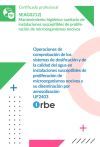 Uf2403: Operaciones De Comprobaci&oacute;n De Los Sistemas De Dosificaci&oacute;n Y De La Calidad Del Agua En Instalaciones Susceptibles De Proliferaci&oacute;n De Microorganismos Nocivos Y Su Diseminaci&oacute;n Por Aerosolizaci&oacute;n (mf1611_2)