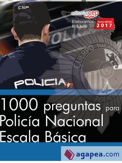 1000 preguntas para Policía Nacional. Escala Básica