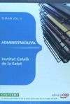 Administratiu/va. Institut Català De La Salut. Temari Vol. Ii.