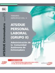 Portada de ATS/DUE (GRUPO II) PERSONAL LABORAL DE LA ADMINISTRACIÓN DE LA COMUNIDAD AUTÓNOMA DE EXTREMADURA. TEMARIO ESPECÍFICO VOL. II