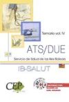 Ats/due Servicio De Salud De Las Illes Balears (ib-salut). Temario Vol. Iv.