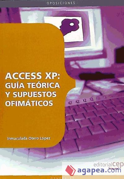 Access XP: guía teórica y supuestos ofimáticos