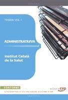 Portada de Administratiu/va. Institut Català de la Salut. Temari Vol. I