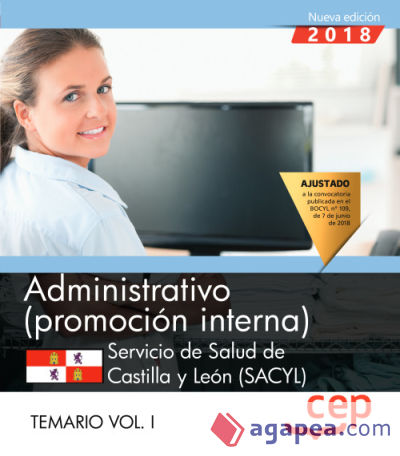 Administrativo (promoción interna). Servicio de Salud de Castilla y León (SACYL). Temario Vol.I