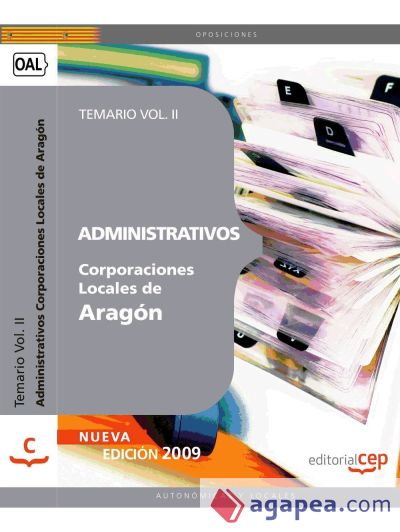 Administrativos Corporaciones Locales de Aragón. Temario Vol. II