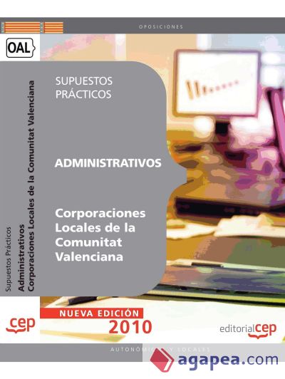 Administrativos Corporaciones Locales de la Comunitat Valenciana. Supuestos Prácticos