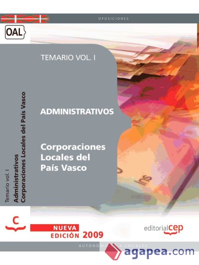 Administrativos Corporaciones Locales del País Vasco. Temario Vol. I