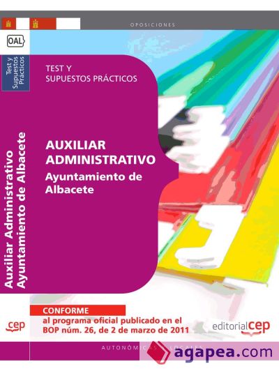 Auxiliar Administrativo Ayuntamiento de Albacete. Test y Supuestos Prácticos