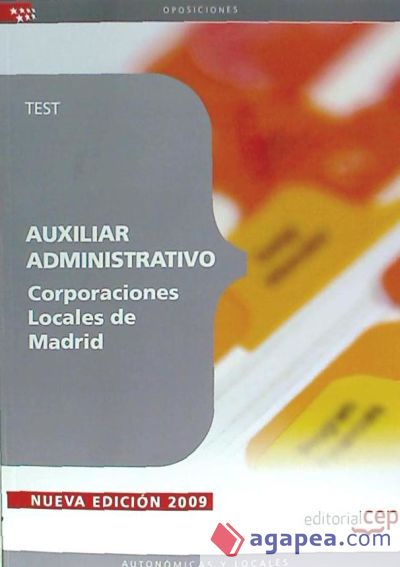 Auxiliar Administrativo Corporaciones Locales de Madrid. Test
