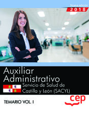 Portada de Auxiliar Administrativo. Servicio de Salud de Castilla y León (SACYL). Temario Vol. I