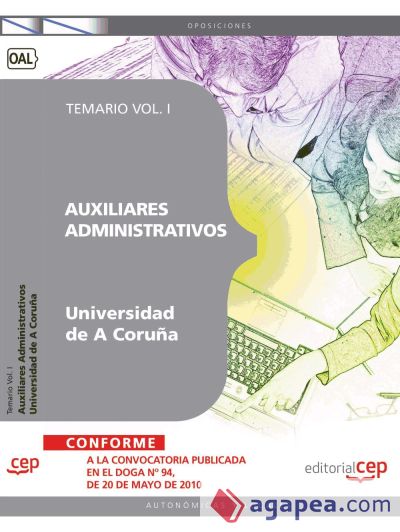 Auxiliar Administrativo Universidad de A Coruña. Temario Vol. I