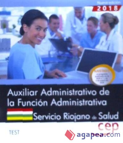 Auxiliar Administrativo de la Función Administrativa. Servicio Riojano de Salud (SERIS). Test