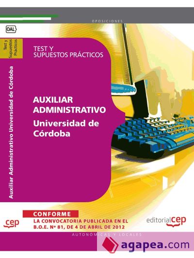 Auxiliar Administrativo de la Universidad de Córdoba. Test y Supuestos Prácticos