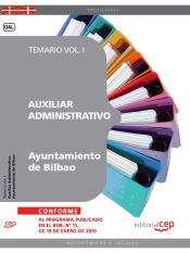 Portada de Auxiliar Administrativo del Ayuntamiento de Bilbao. Temario Vol. I