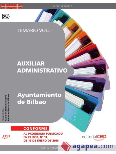 Auxiliar Administrativo del Ayuntamiento de Bilbao. Temario Vol. I