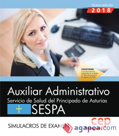 Auxiliar Administrativo del Servicio de Salud del Principado de Asturias (SESPA). Simulacros de examen