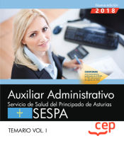 Portada de Auxiliar Administrativo del Servicio de Salud del Principado de Asturias (SESPA). Temario Vol.I