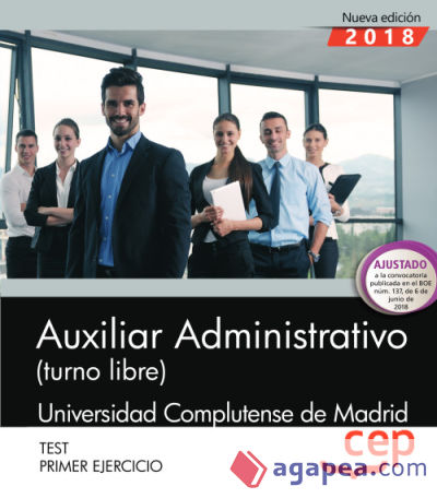 Auxiliar Administrativo (turno libre). Universidad Complutense de Madrid. Primer ejercicio. Test