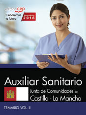 Portada de Auxiliar Sanitario. Junta de Comunidades de Castilla-La Mancha. Temario. Vol. II