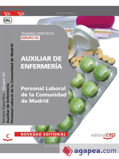 Auxiliar de Enfermería (Grupo IV) Personal Laboral de la Comunidad de Madrid. Temario Específico