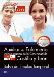 Portada de Auxiliar de Enfermería de Administración de la Comunidad de Castilla y León. Bolsa de Empleo Temporal. Test