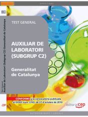 Portada de Auxiliar de Laboratori de la Generalitat de Catalunya (Subgrup C2). Test General