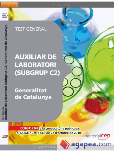 Auxiliar de Laboratori de la Generalitat de Catalunya (Subgrup C2). Test General