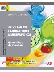 Portada de Auxiliar de Laboratorio de la Generalitat de Cataluña (Subgrupo C2). Temario Específico