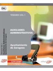 Portada de Auxiliares Administrativos Ayuntamiento de Zaragoza. Temario Vol. I