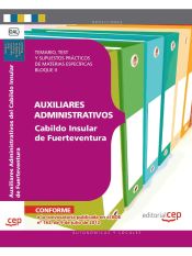 Portada de Auxiliares Administrativos del Cabildo Insular de Fuerteventura. Temario, Test y Supuestos Prácticos de Materias Específicas Bloque II