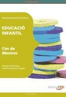 Portada de COS DE MESTRES. EDUCACI&Oacute; INFANTIL. PROGRAMACI&Oacute; DID&Agrave;CTICA