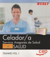 Celador/a del Servicio Aragonés de Salud. SALUD. Temario. Vol. I