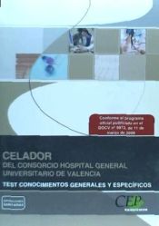 Portada de Celador del Consorcio Hospital General Universitario de Valencia. Test Conocimientos Generales y Específicos